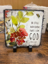 Scripture Slate - Be Still & Know that I Am God 